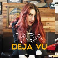 LaRa - Déjà Vu