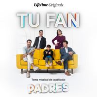 Maga - Tu Fan (Tema musical de la pelicula: Padres)