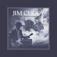 Jim Cuddy - All the World Fades Away (With Commentary)