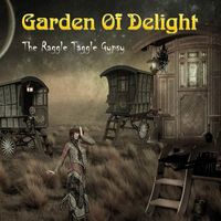 Garden Of Delight - The Raggle Taggle Gypsy (Explicit)