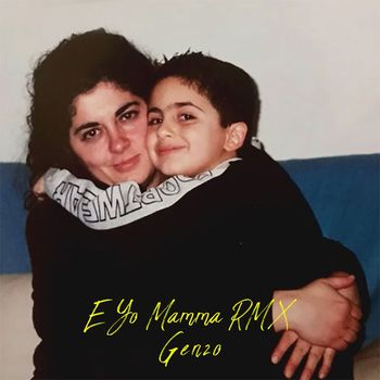 Genzo - E yo mamma