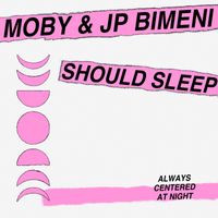 Moby & J.P. Bimeni - should sleep