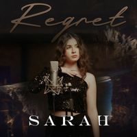 Sarah - Regret
