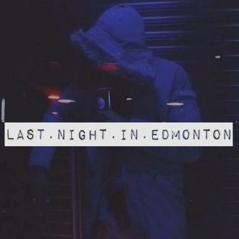 Scorcher - Last Night In Edmonton (Explicit)