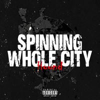 HOUND - SPINNING WHOLE CITY