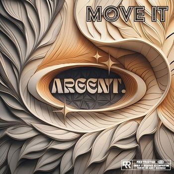 Argent - Move It EP