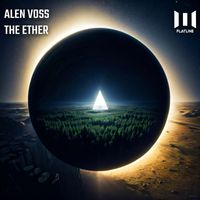 Alen Voss - The Ether (Extended Mix)