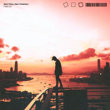 Sam Foxx & Alex Gresham - Hold On