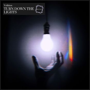 Volition - Turn Down The Lights
