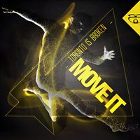 Toronto Is Broken - Move It EP