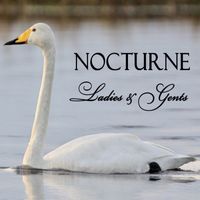 Ladies & Gents - Nocturne