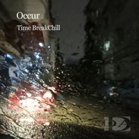 Occur - Time BreakChill