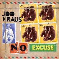 Joo Kraus - No Excuse