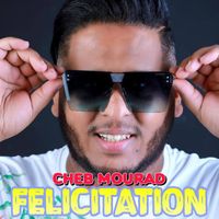 Cheb Mourad - Félicitation