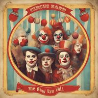 Circus Band - The new era vol. 1