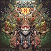 Blade - Ayahuasca
