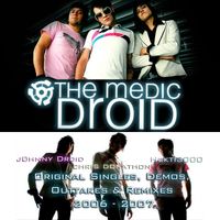 Tmd - The Medic Droid (Original Singles) [Demos] [Outtakes] [Remixes] [2006] [2007] (Explicit)