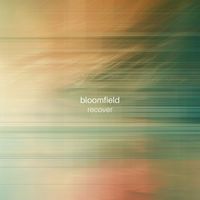 Bloomfield - Recover