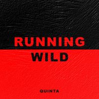 QUINTA - Running Wild