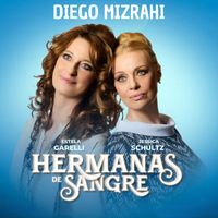 Diego Mizrahi - Hermanas de Sangre