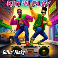 Kid 'N Play - Gittin' Funky