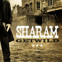Sharam - Get Wild (Special Edition)