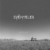 Betrayed - Cuénteles