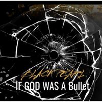 Black Pearl - If God Was a Bullet