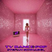 Stefan Schnabel - TV Dance-Pop Vol. 2
