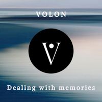Volon - Dealing with memories