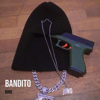Rino - BANDITO (Explicit)