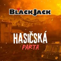 Black Jack - Hasičská Parta
