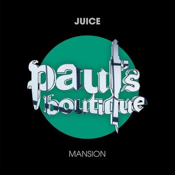 Juice - Mansion