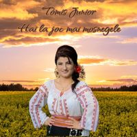 Tomis Junior - Hai la joc mai mosnegele