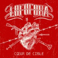 Lofofora - Cœur de cible (Explicit)
