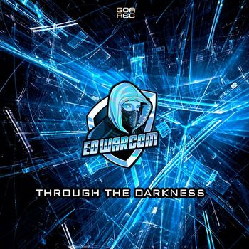 Ed Warcom - Through The Darkness
