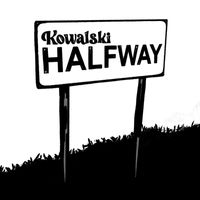 Kowalski - Halfway