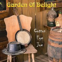 Garden Of Delight - Cotton Eye Joe