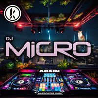 DJ Micro - Again