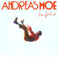 Andreas Moe - Helpless