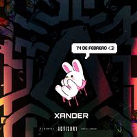 Xander - 14 de Febrero (En Vivo [Explicit])