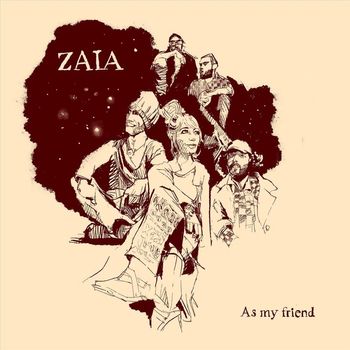 Zaia - As My Friend