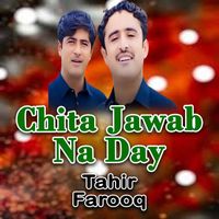 Tahir - Chita Jawab Na Day