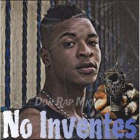 Don Rap Mkt - No Inventes (Explicit)