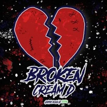 CREAM D - Broken (Explicit)
