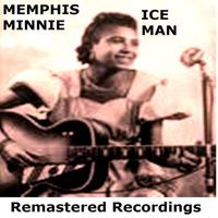 Memphis Minnie - Ice Man