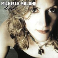 Michelle Malone - Debris