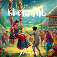 Parina - Hum to khela jabe