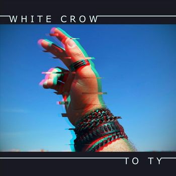 White Crow - To Ty
