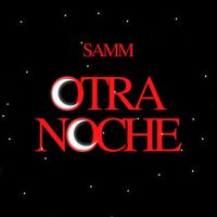 Samm - Otra Noche